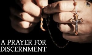 Discernment prayers for wisdom, guidance, clarity, peace, and God’s direction.