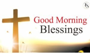 Thursday morning blessings and prayers for peace, guidance, gratitude, protection, family, strength, and a hopeful day.