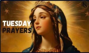 Tuesday Prayers for faith, strength, peace, guidance, protection, healing, and blessings